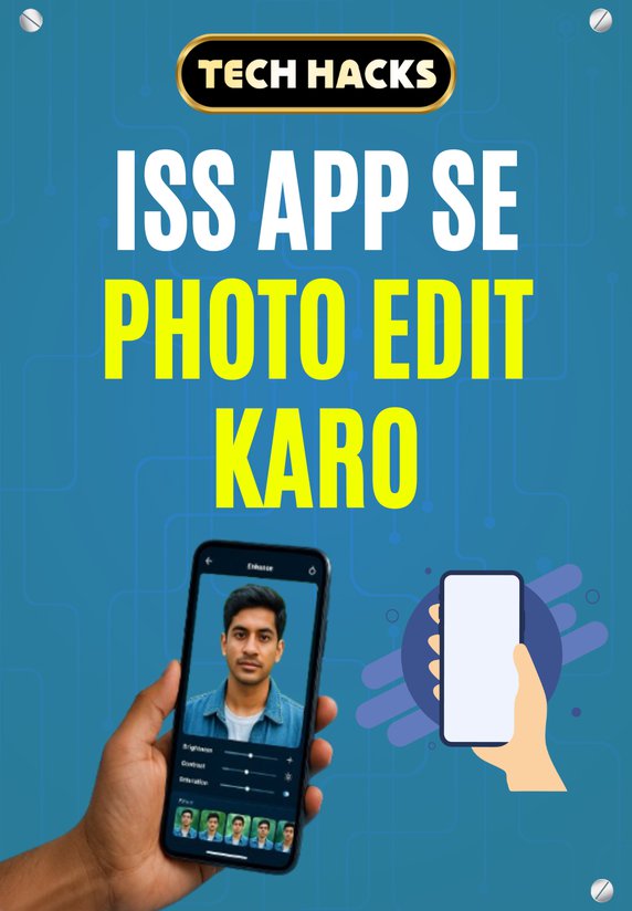 ISS APP SE PHOTO EDIT KARO