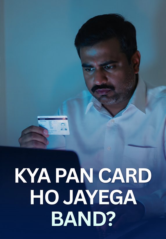 Kya PAN Card Ho Jayega Band?