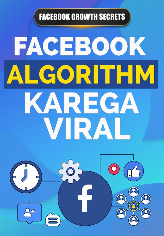 Facebook Algorithm Karega Viral