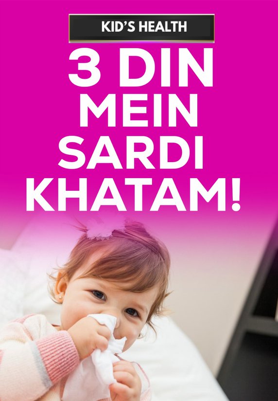 3 Din Mein Sardi Khatam!