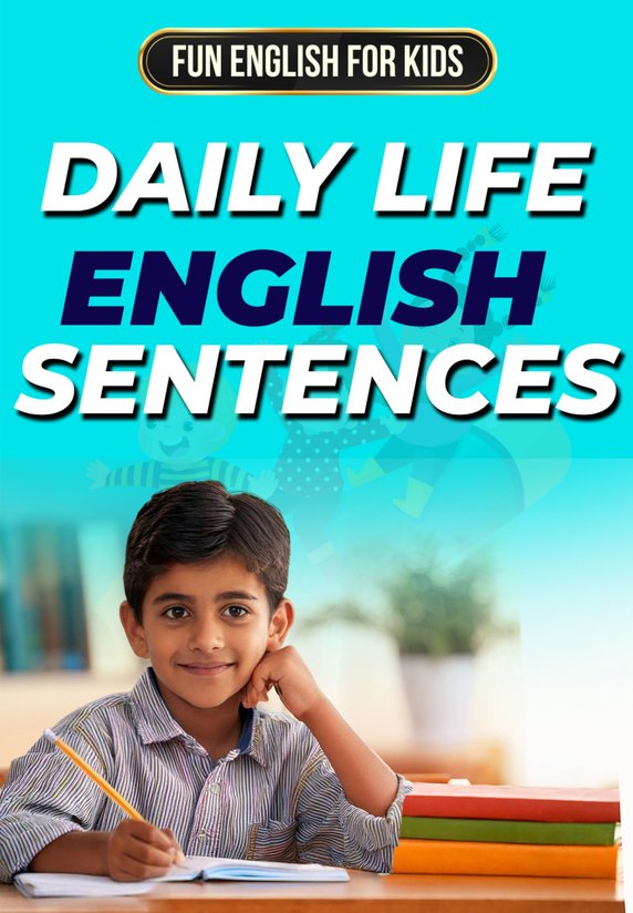 Daily Life Sentences In English For Students