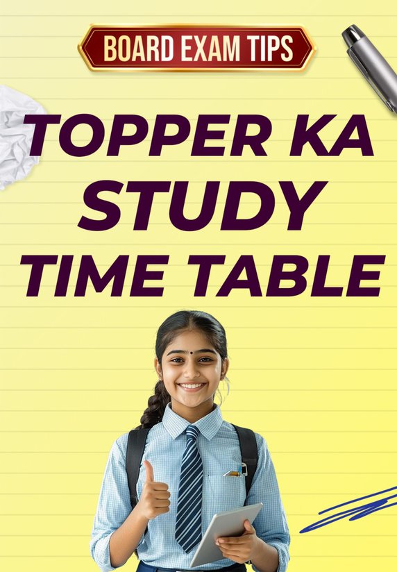Topper Ka Study Time Table