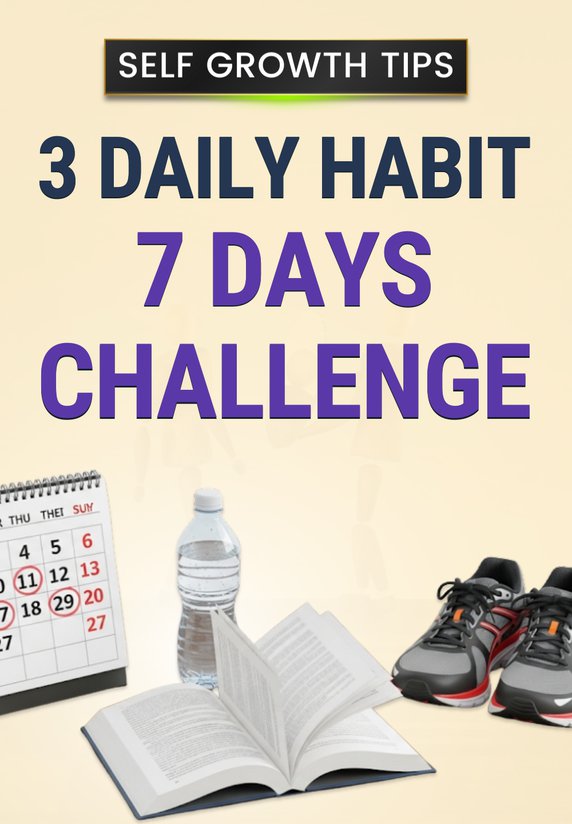 3 Daily Habit 7 Days Challenge