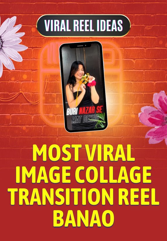 Most Viral Image Collage Transition Reel Banao