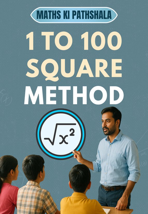 1 To 100 Square Method