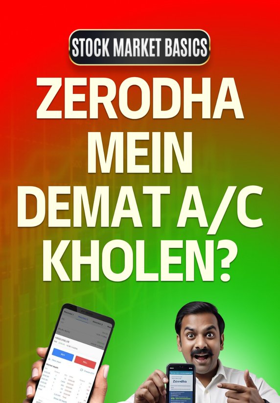 Zerodha Mein Demat A/C Kholen?
