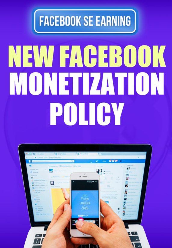 New Facebook Monetization Policy
