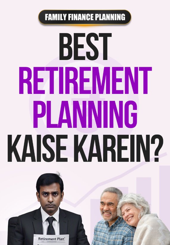 Best Retirement Planning Kaise Karein?