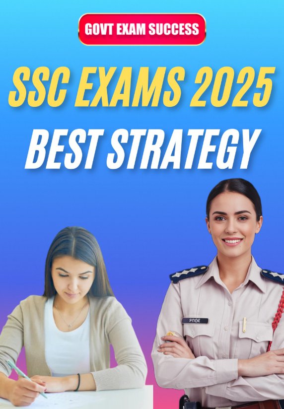 SSC EXAMS 2025 Best Strategy
