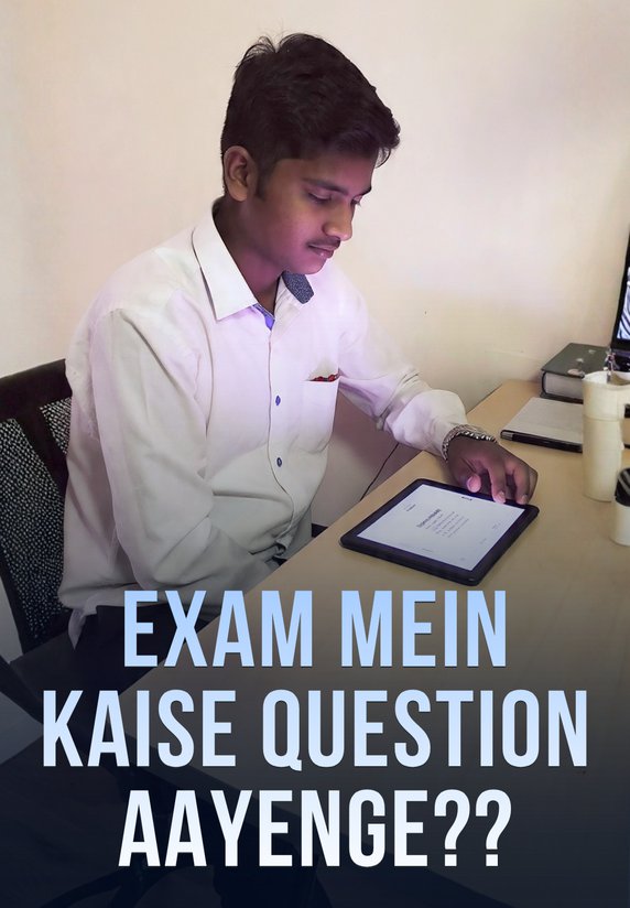 Exam Mein Kaise Question Aayenge??