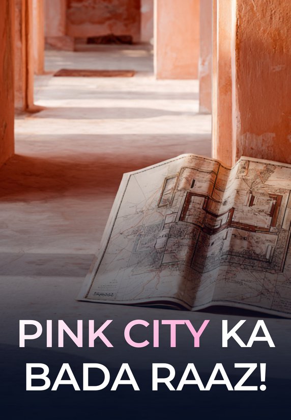 Pink City Ka Bada Raaz!