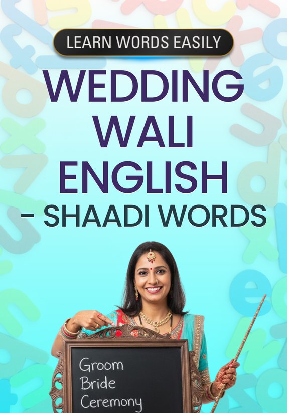 Wedding Wali English – Shaadi Words