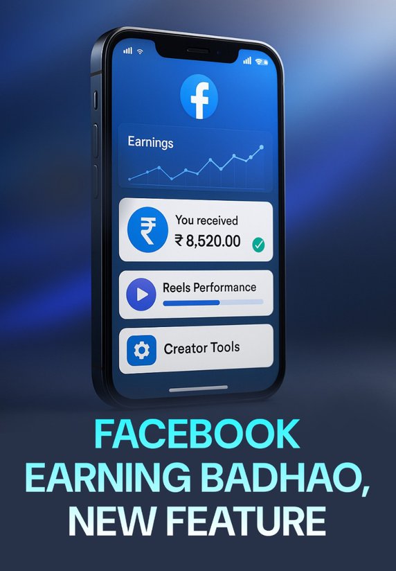 Facebook Earning Badhao, New Feature