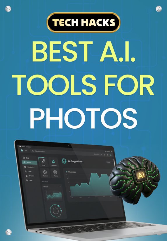 BEST AI TOOLS FOR PHOTOS