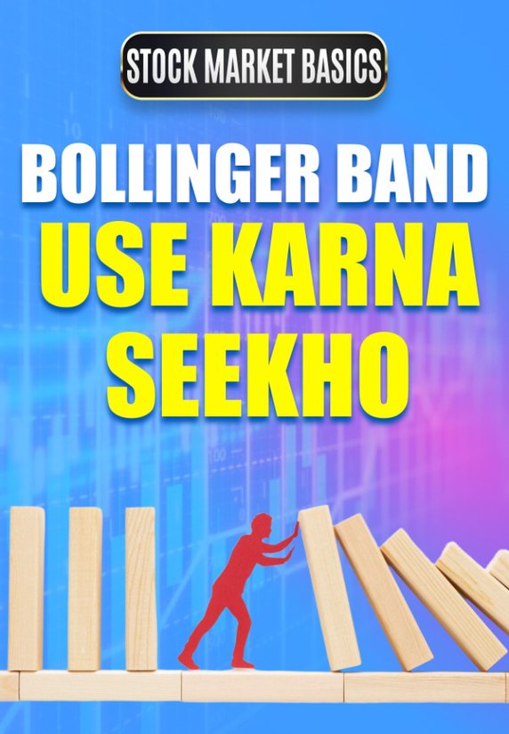 Bollinger Band Use Karna Seekho