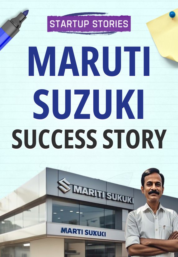 Maruti Suzuki Success Story