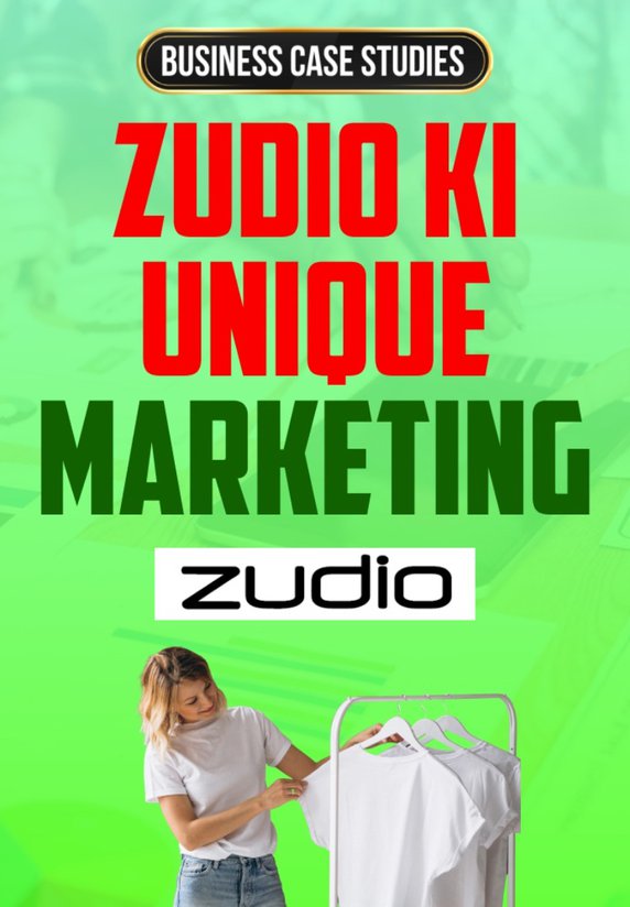 Zudio Ki Unique Marketing