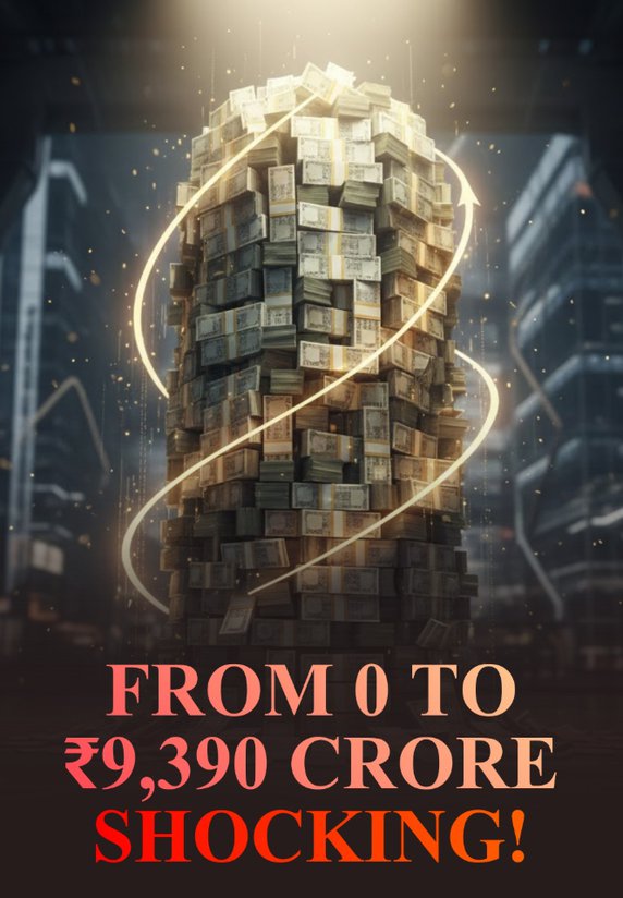 From 0 To ₹9,390 Crore SHOCKING!