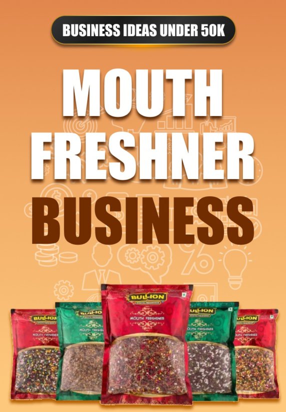 Mouth Freshner Business