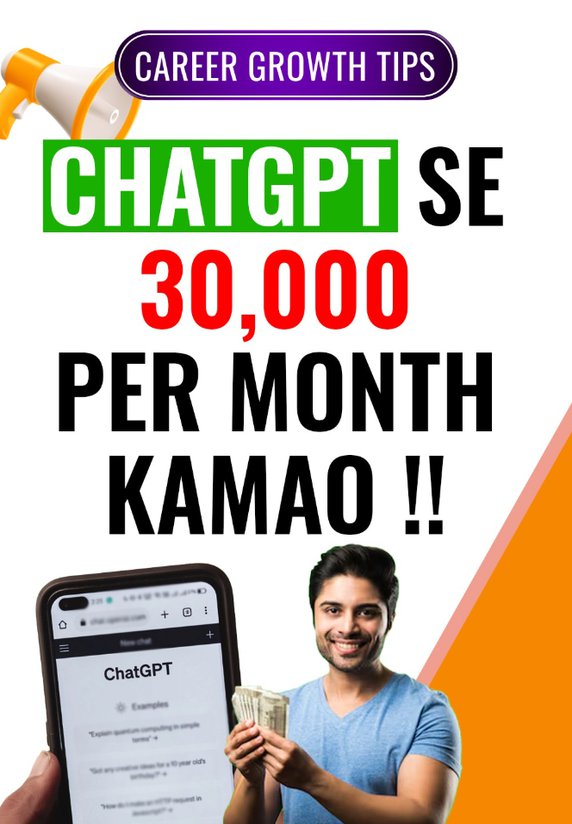 ChatGPT Se 30,000 Per Month Kamao !!
