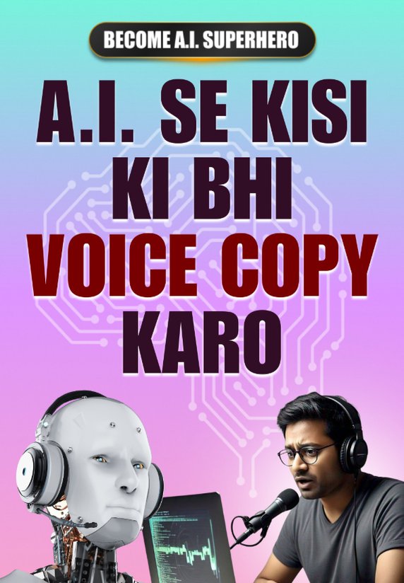 Ai Se Kisi Ki Bhi Voice Copy Karo