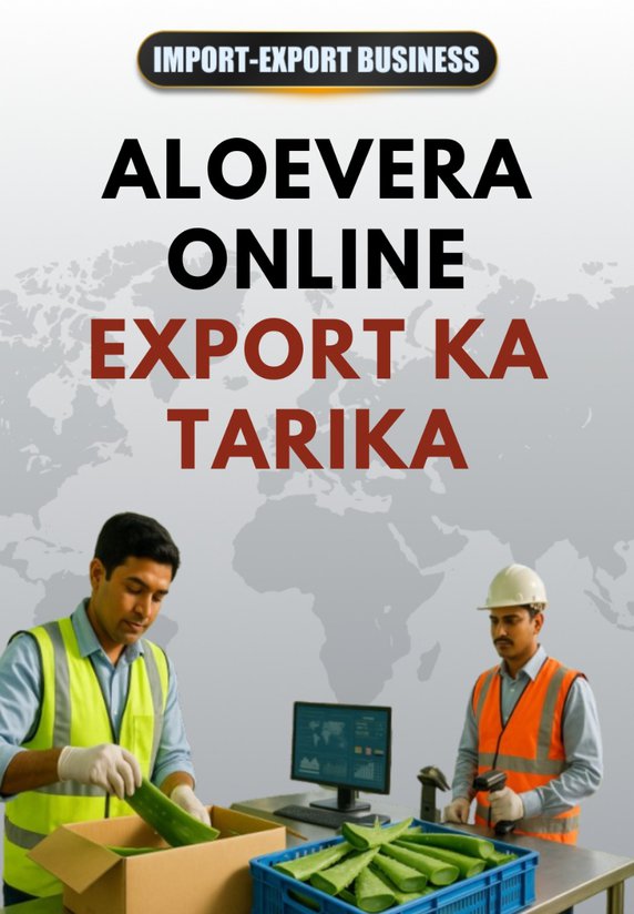 Aloevera Online Export Ka Tarika