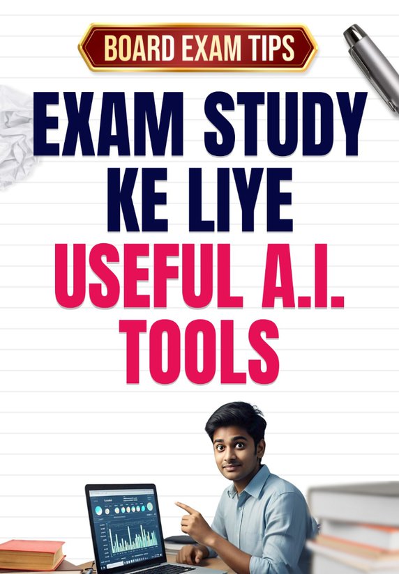 Exam Study Ke Liye Useful Ai Tools
