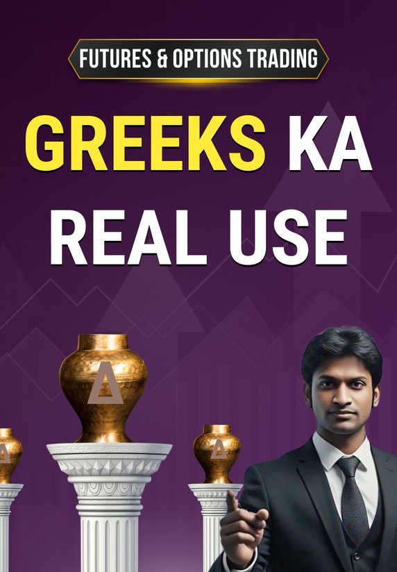 GREEKS KA REAL USE