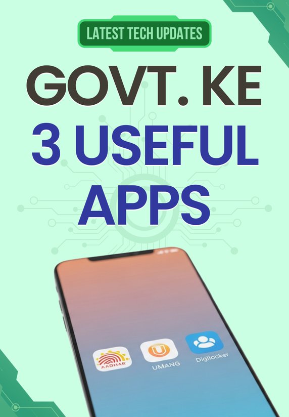 Govt. Ke 3 Useful Apps