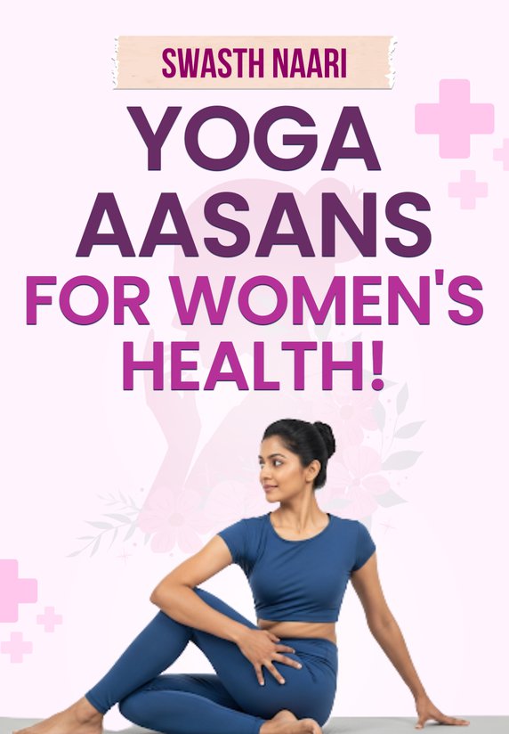 Yoga Aasans For Women's Health!
