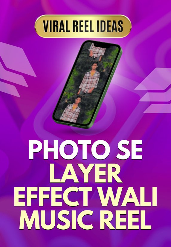 Photo Se Layer Effect Wali Music Reel