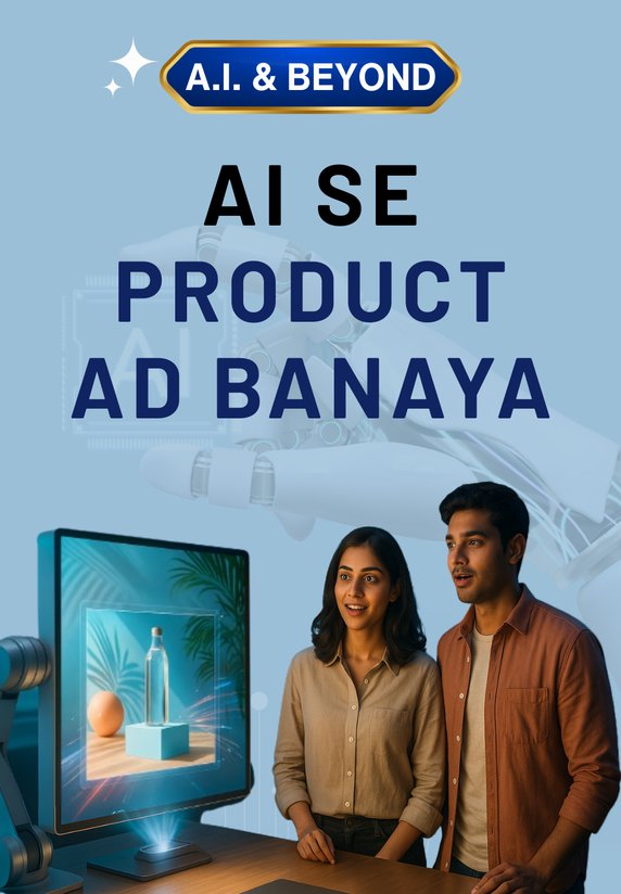 AI Se Product Ad Banaya