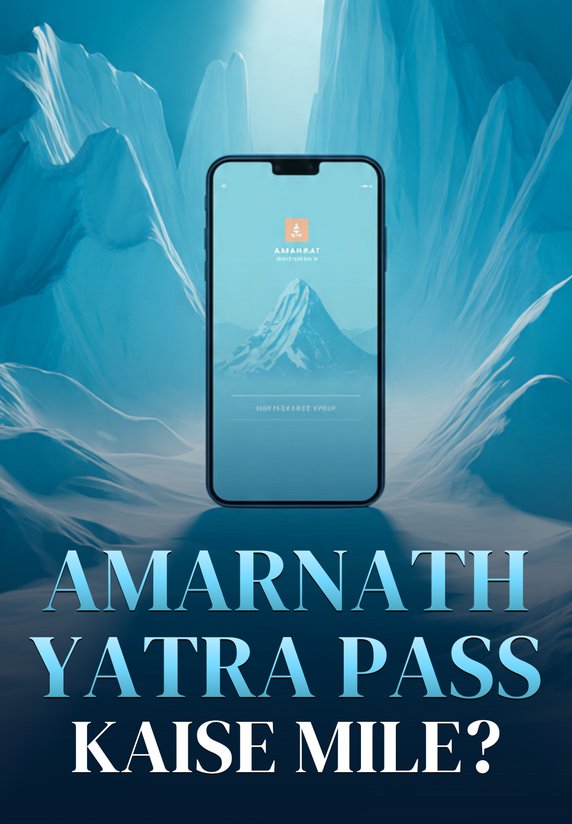 Amarnath Yatra Pass Kaise Mile?