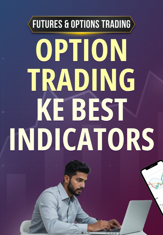 Option Trading Ke Best Indicators