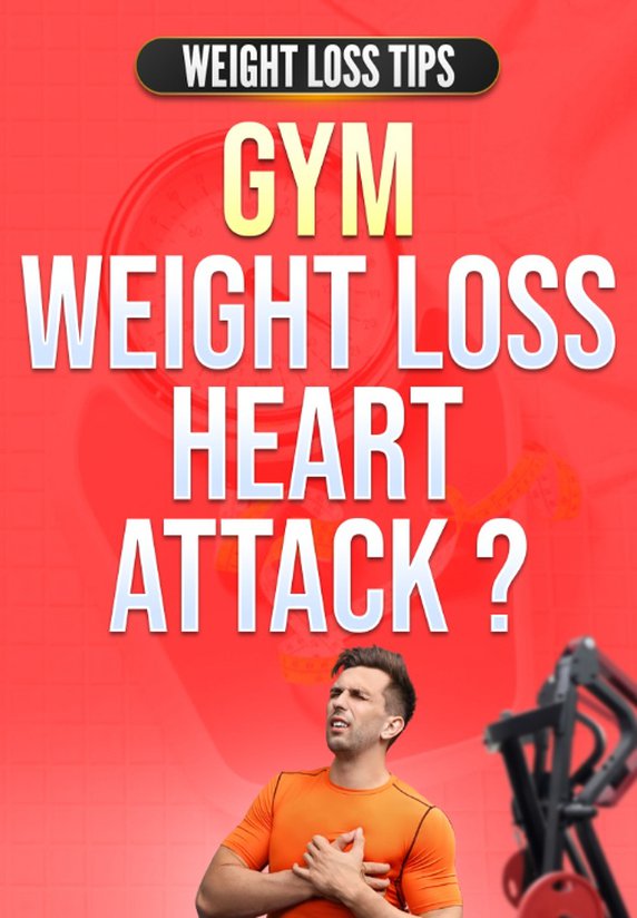Gym-weight Loss- Heart Attack