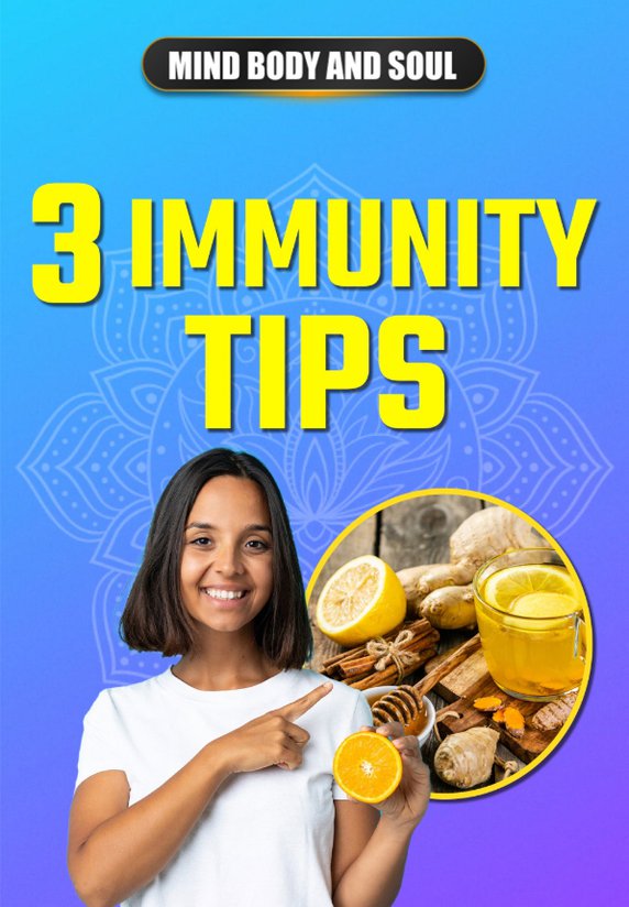 3 Immunity Tips