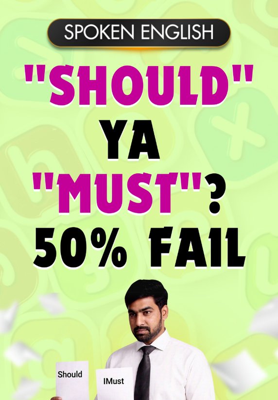 "Should" Ya "Must"? 50% Fail