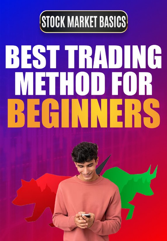 Best Trading Method For Beginners