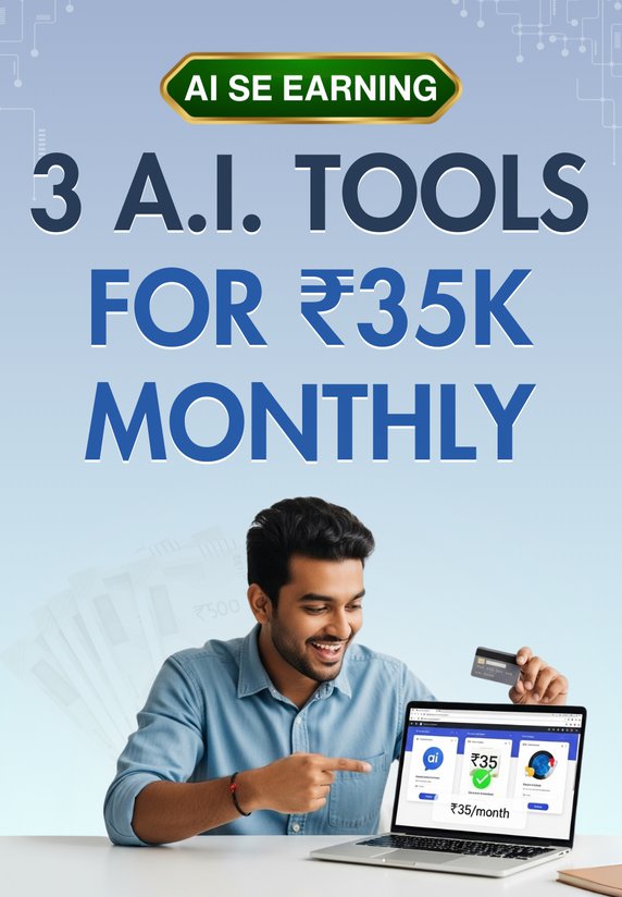 3 Ai Tools For ₹35k Monthly