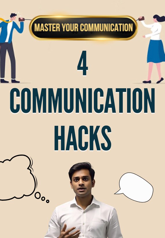 4 Communication Hacks