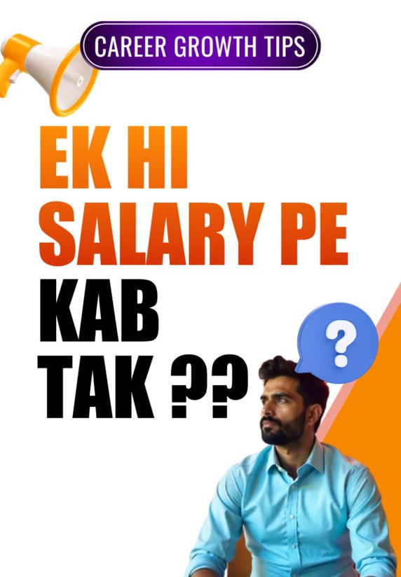 Ek Hi Salary Pe Kab Tak ??