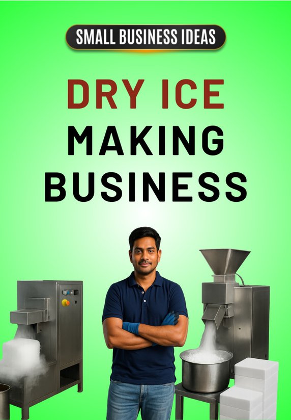 Dry Ice Making Business