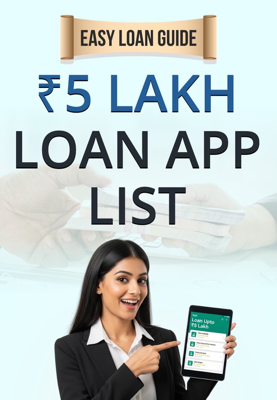 ₹5 Lakh Loan App List