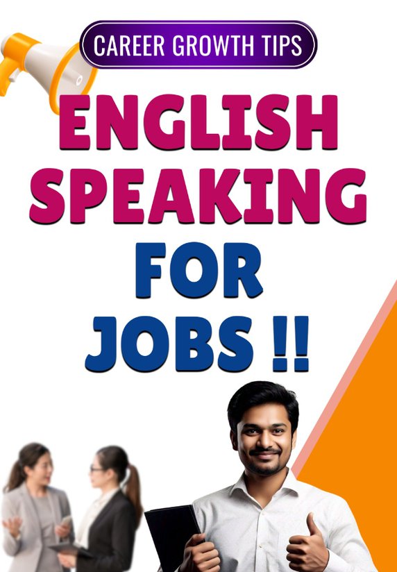 English Speaking For Jobs !!