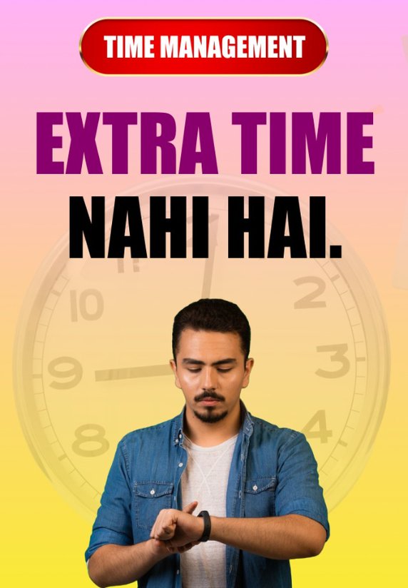 Extra Time Nahi Hai