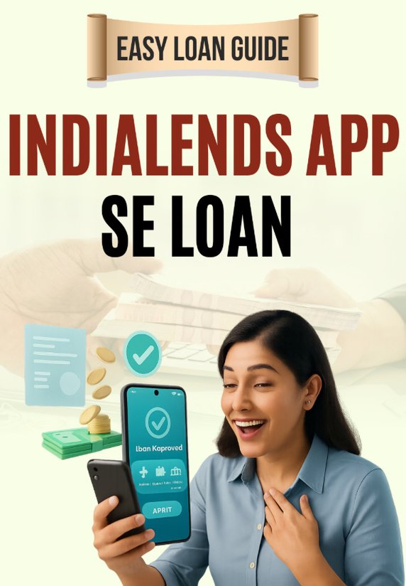 IndiaLends App Se Loan