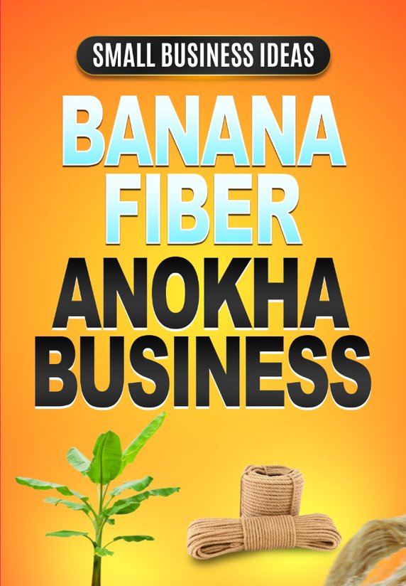 Banana Fiber, Anokha Business