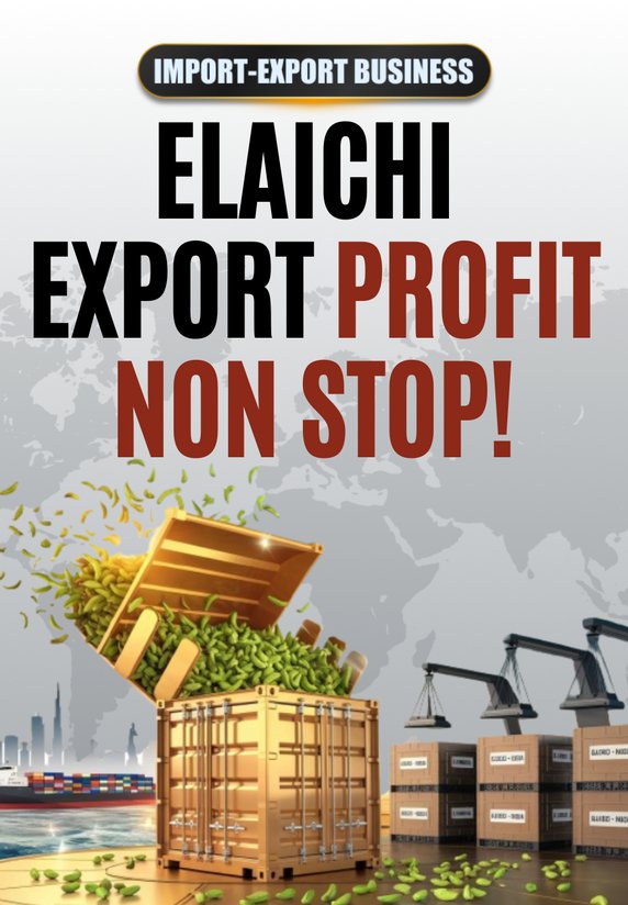 Elaichi Export Profit Non Stop!