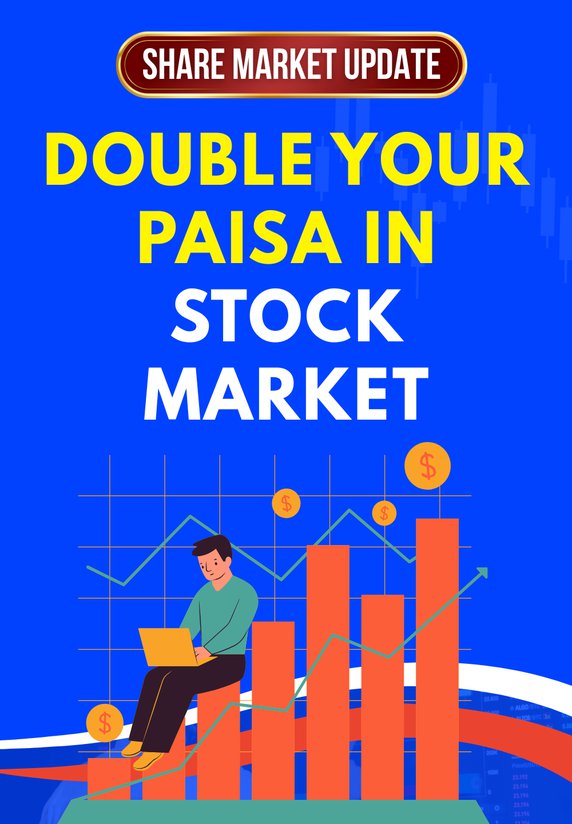 Double Your Paisa In Stock Market
