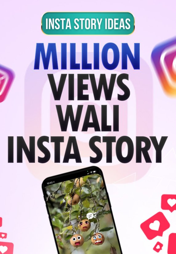 Million Views Wali Insta Story